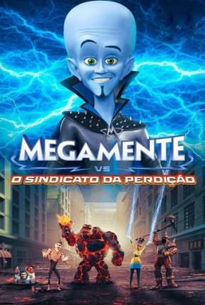 Imagem Filme Megamente vs. O Sindicato da Perdição Torrent