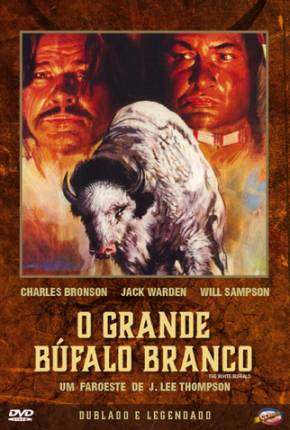 Imagem Filme O Grande Búfalo Branco / The White Buffalo Mega / 1Fichier / UsersCloud / Terabox / PixelDrain / UsersDrive / DesiUpload