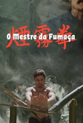 Imagem Filme O Mestre da Fumaça Torrent