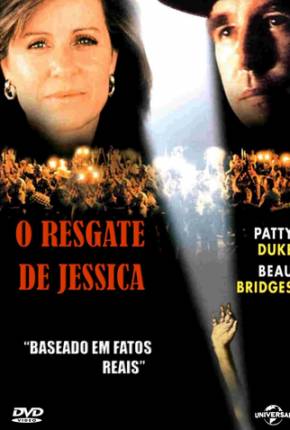 Imagem Filme O Resgate de Jessica / Everybodys Baby: The Rescue of Jessica McClure Google Drive