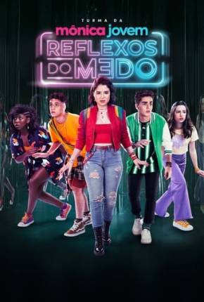 Imagem Filme Turma da Mônica Jovem - Reflexos do Medo Torrent