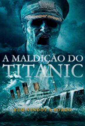 Imagem Filme A Maldição do Titanic Torrent