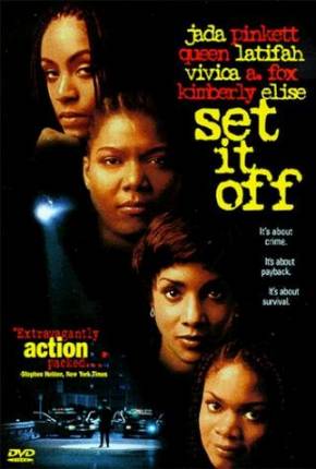 Imagem Filme Até as Últimas Consequências / Set It Off Google Drive