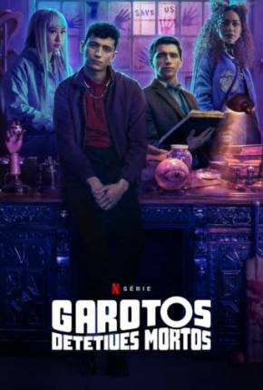 Imagem Série Garotos Detetives Mortos - 1ª Temporada Torrent