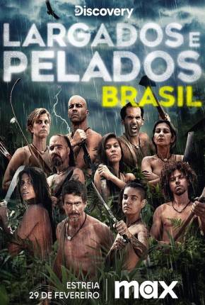 Imagem Série Largados e Pelados Brasil - 3ª Temporada Torrent