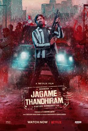 Imagem Filme O Gângster Nômade - Jagame Thandhiram Torrent / 1Fichier / BRUPLOAD