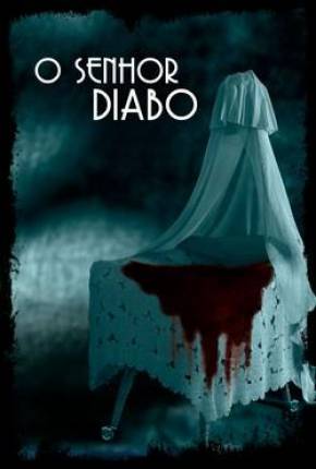 Imagem Filme O Senhor Diabo Torrent / 1Fichier / BRUPLOAD