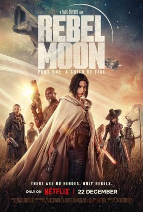 Imagem Filme Rebel Moon - Parte 1 - A Menina do Fogo (Netflix) Torrent