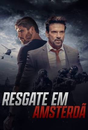 Imagem Filme Resgate em Amsterdã Torrent