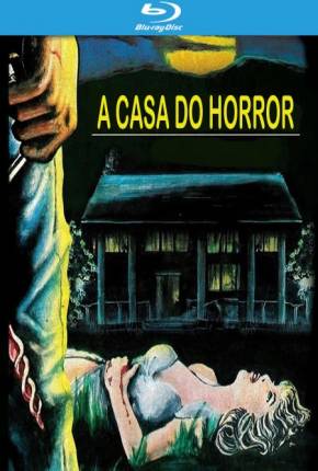 Imagem Filme A Casa do Horror / Horror House on Highway Five - Legendado Mega / 1Fichier / UsersCloud / Terabox / UsersDrive / DesiUpload / Send