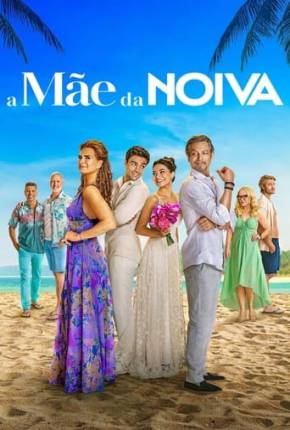 Imagem Filme A Mãe da Noiva Torrent