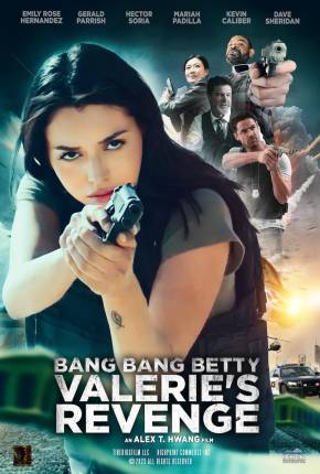 Imagem Filme Bang Bang Betty - Valeries Revenge - Legendado e Dublado Não Oficial Torrent