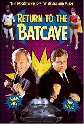 Imagem Filme De Volta Á Batcaverna / Return to the Batcave: The Misadventures of Adam and Burt - Legendado Google Drive