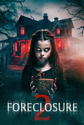 Imagem Filme Foreclosure 2 - Legendado e Dublado Não Oficial Torrent