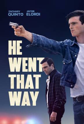 Imagem Filme He Went That Way Torrent