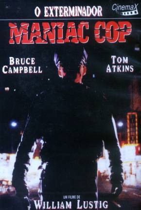 Imagem Filme Maniac Cop 1 - O Exterminador UsersCloud / PixelDrain / Flash Files