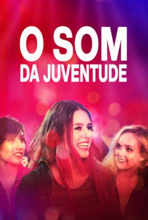 Imagem Filme O Som da Juventude Torrent