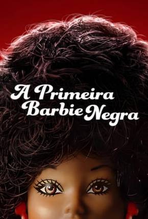 Imagem Filme A Primeira Barbie Negra Torrent