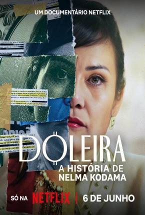 Imagem Filme Doleira - A História de Nelma Kodama Torrent