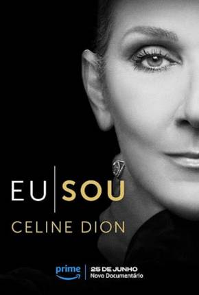 Imagem Filme Eu Sou - Celine Dion - Legendado Torrent