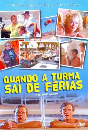 Imagem Filme Férias da Pesada / Fraternity Vacation Mega / 1Fichier / UsersCloud / Terabox / UsersDrive / Send / GoFile