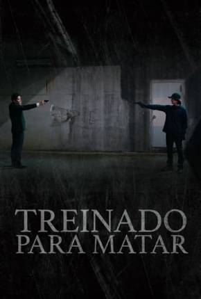 Imagem Filme Treinado Para Matar Torrent