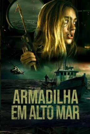 Imagem Filme Armadilha em Alto Mar Torrent