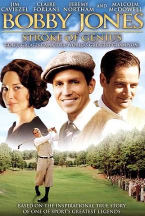 Imagem Filme Bobby Jones - A Lenda do Golf / Bobby Jones: Stroke of Genius Terabox / PixelDrain / Edisk / GoFile
