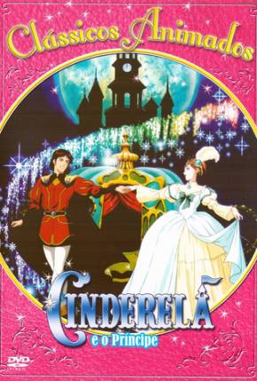 Imagem Anime Cinderela e o Príncipe / Shinderera monogatari UsersCloud / PixelDrain