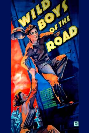 Imagem Filme Idade Perigosa / Wild Boys of the Road - Legendado Google Drive / PixelDrain