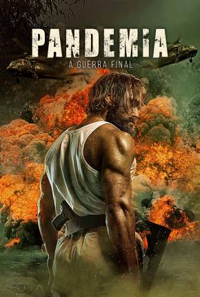 Imagem Filme Pandemia - A Guerra Final - Last Man Down Torrent