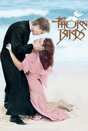 Imagem Série Pássaros Feridos / The Thorn Birds Terabox / PixelDrain