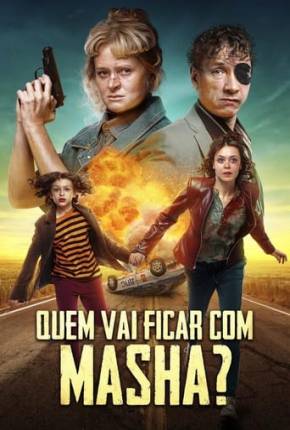 Imagem Filme Quem Vai Ficar com Masha? Torrent