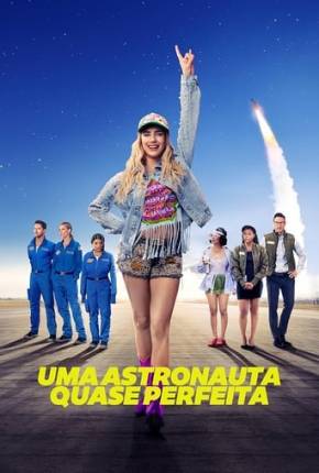 Imagem Filme Uma Astronauta Quase Perfeita Torrent