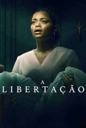 Imagem Filme A Libertação Torrent