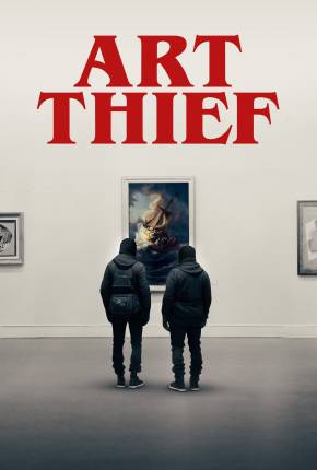 Imagem Filme Art Thief - Legendado e Dublado Torrent