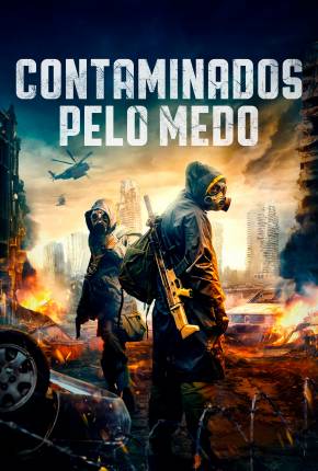 Imagem Filme Contaminados Pelo Medo Torrent