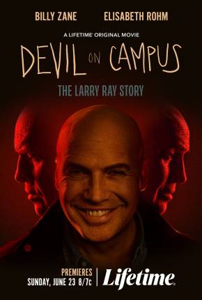 Imagem Filme Devil On Campus - The Larry Ray Story - Legendado e Dublado Torrent