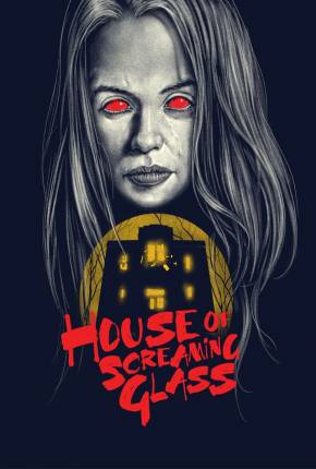 Imagem Filme House of Screaming Glass - Legendado e Dublado Torrent