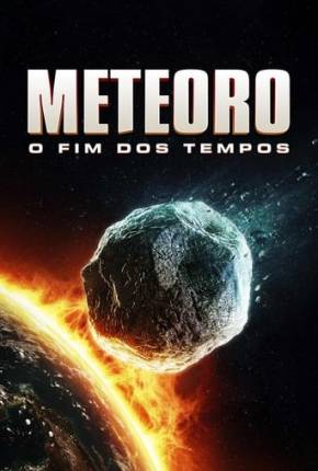 Imagem Filme Meteoro - O Fim dos Tempos Torrent