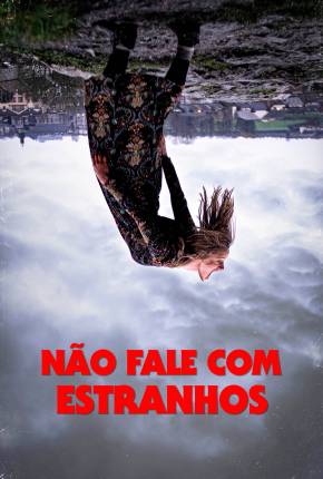 Imagem Filme Não Fale com Estranhos Torrent