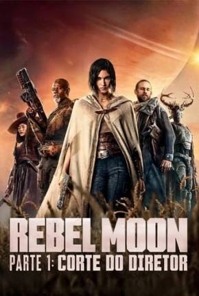 Imagem Filme Rebel Moon Parte 1 - Corte do Diretor Torrent