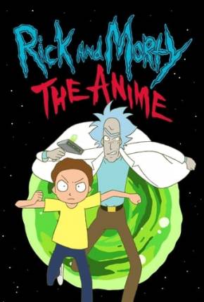 Imagem Anime Rick and Morty - O Anime - 1ª Temporada Torrent