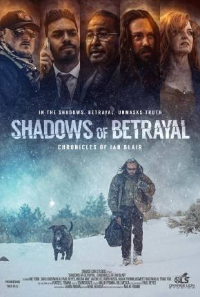 Imagem Filme Shadows of Betrayal - Chronicles of Ian Blair - Legendado Torrent