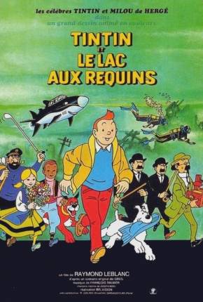 Imagem Filme Tintim e o Lago dos Tubarões / Tintin et le lac aux requins Archive