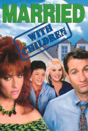 Imagem Série Um Amor de Família / Married with Children FastUpload