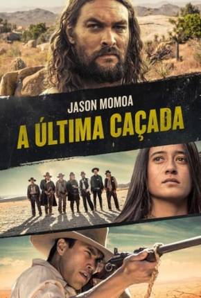 Imagem Filme A Última Caçada - The Last Manhunt Torrent