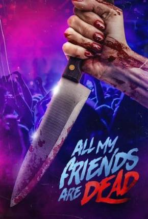 Imagem Filme #AMFAD All My Friends Are Dead - Legendado e Dublado Torrent