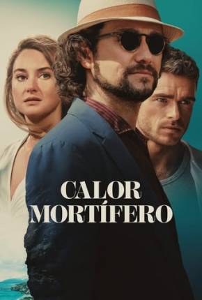 Imagem Filme Calor Mortífero Torrent