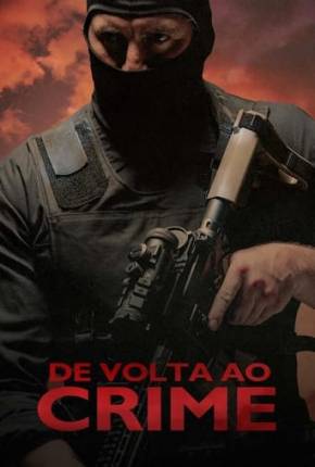 Imagem Filme De Volta ao Crime Torrent